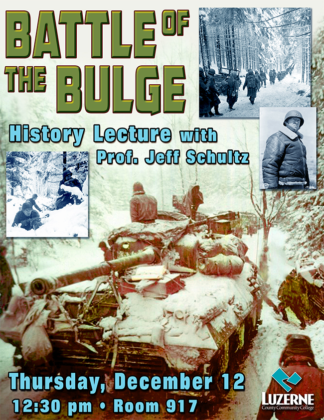 History Lecture with Prof. Jeff Schultz, Battle of the Bulge, 12:30 p.m, Room 917