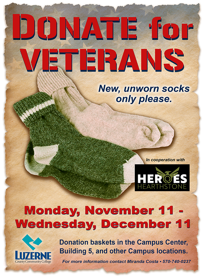 Donate Socks for Veterans, Donation baskets in the Campus Center, Building 5, and other Campus locations. 