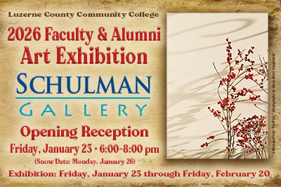 Luzerne County Community College invites the community to experience the 2026 Faculty & Alumni Art Exhibition, on view in the Schulman Gallery from January 23 through February 20, 2026. This annual exhibition showcases original works in a wide range of media created by LCCC faculty, staff, and alumni, highlighting the creativity and talent within the College community.

An Opening Reception will be held on Friday, January 23, from 6:00–8:00 p.m., featuring light refreshments and live piano music in the Gallery. (Snow date: Monday, January 26, 6:00–8:00 p.m.) Admission is free and open to the public.