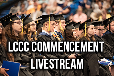 Watch LCCC's Commencement through livestream at 6:00 pm on May 29, 2025